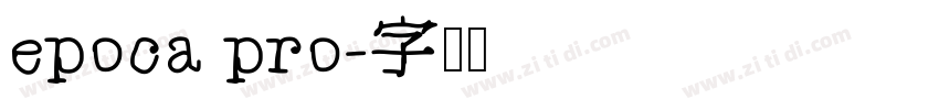 epoca pro字体转换